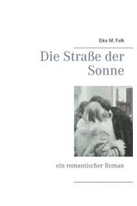 Die Straße der Sonne