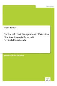 Nachschalteinrichtungen in der Extrusion