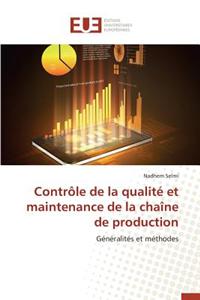 Contrôle de la Qualité Et Maintenance de la Chaîne de Production