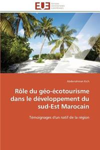 Rôle Du Géo-Écotourisme Dans Le Développement Du Sud-Est Marocain
