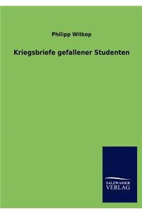 Kriegsbriefe gefallener Studenten