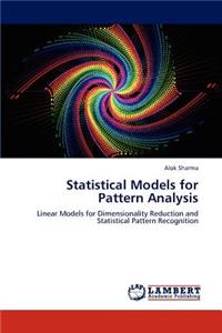 Statistical Models for Pattern Analysis