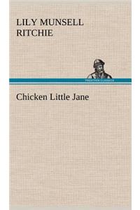Chicken Little Jane