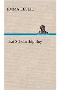 That Scholarship Boy