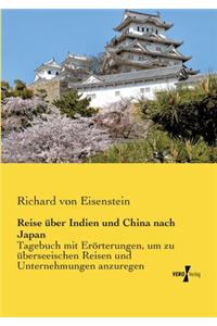 Reise über Indien und China nach Japan