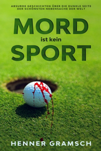 Mord ist kein Sport