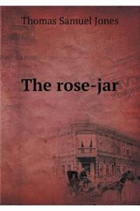 The Rose-Jar