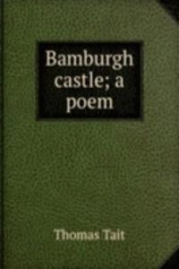Bamburgh castle