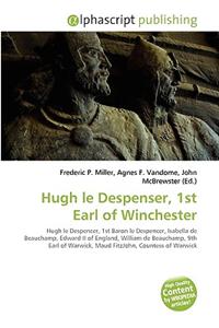 Hugh Le Despenser, 1st Earl of Winchester