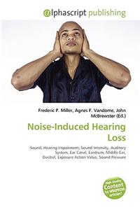 Noise-Induced Hearing Loss