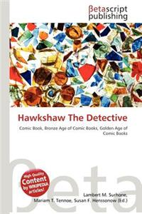 Hawkshaw the Detective