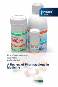 Review of Pharmacology in Medicine