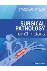 Surgical Pathology for Clinicians