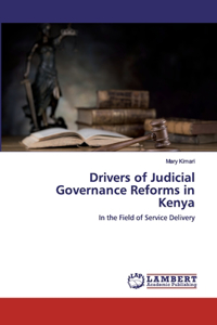 Drivers of Judicial Governance Reforms in Kenya