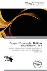 Coupe D'Europe Des Nations D'Athl Tisme 1965
