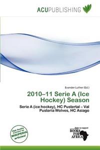 2010-11 Serie a (Ice Hockey) Season
