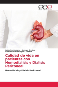 Calidad de vida en pacientes con Hemodialisis y Dialisis Peritoneal