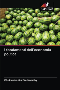 I fondamenti dell'economia politica