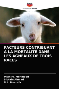 Facteurs Contribuant À La Mortalité Dans Les Agneaux de Trois Races