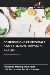 Composizione Centesimale Degli Alimenti