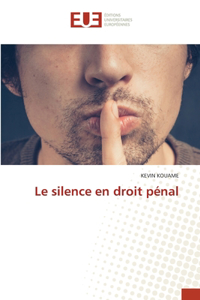 Le silence en droit pénal