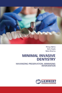 Minimal Invasive Dentistry