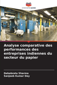 Analyse comparative des performances des entreprises indiennes du secteur du papier