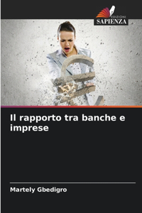 rapporto tra banche e imprese