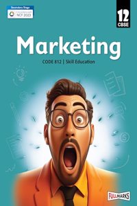 Marketing Class 12 (Skill Education- Code 812) for CBSE 2024-25
