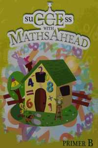 Success with Maths Ahead Primer B