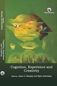 Cognition, Experience and Creativity