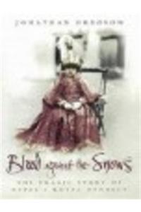 Blood Against The Snows
