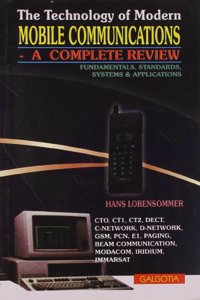 The Technology Of Modern Mobile Communication A Complete Review