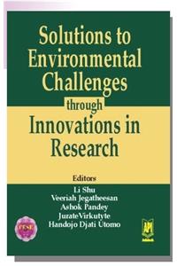 SOLUTIONS TO ENVIRONMENTAL CHALLENGES THROUGH INNOVATIONS IN RESEARCH
