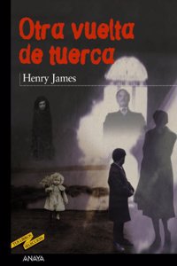 Otra vuelta de tuerca / The Turn of the Screw
