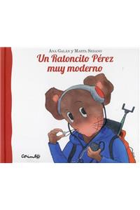 Un Ratoncito Perez Muy Moderno
