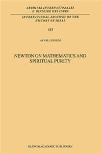 Newton on Mathematics and Spiritual Purity