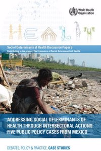 Addressing Social Determinants of Health Through Intersectoral Actions