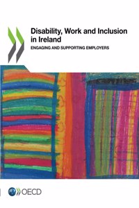 Disability, Work and Inclusion in Ireland