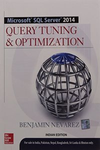 Microsoft SQL Server 2014: Query Tuning & Optimization