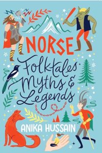 Scholastic Classics: Norse Folktales Myths and Legends