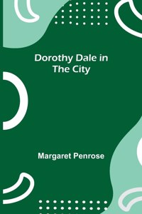 Dorothy Dale in the City