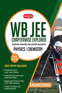 MTG WB JEE Chapterwise Explorer Physics and Chemistry - WB JEE Engineering Previous Years Solved Papers For 2023 Exam