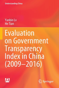 Evaluation on Government Transparency Index in China (2009--2016)