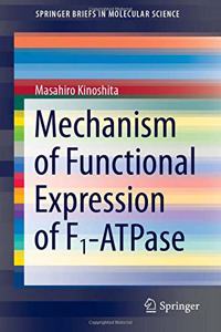 Mechanism of Functional Expression of F1-Atpase