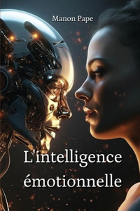 L'intelligence émotionnelle