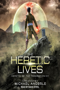 Heretic Lives Lib/E