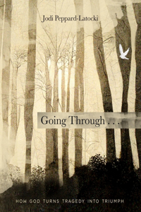 Going Through . . .