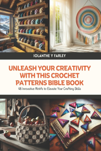 Unleash Your Creativity with this Crochet Patterns Bible Book