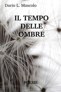 Il Tempo Delle Ombre
